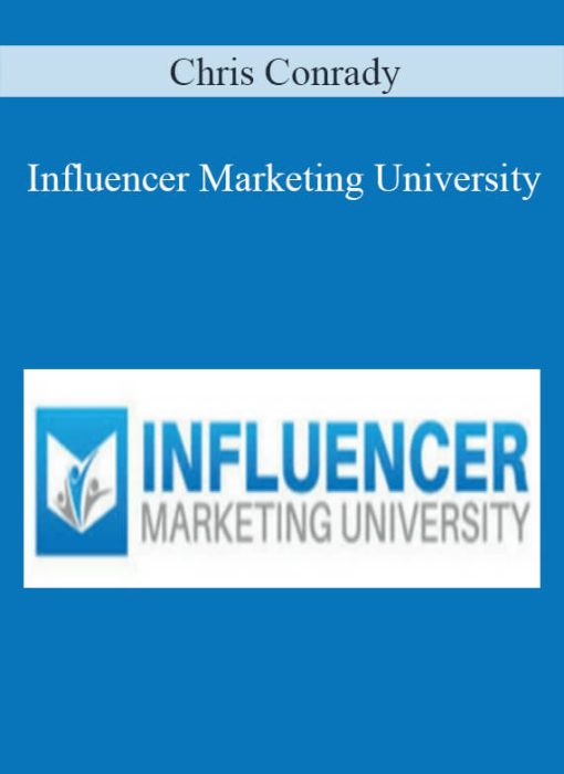 Chris Conrady – Influencer Marketing University