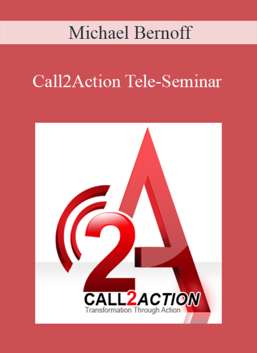 Michael Bernoff - Call2Action Tele-Seminar