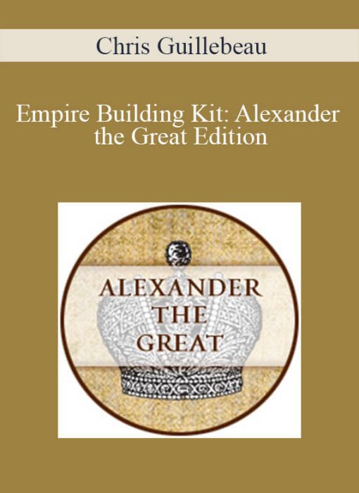 Chris Guillebeau – Empire Building Kit