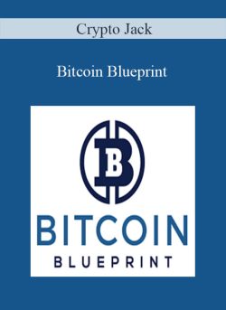 Crypto Jack – Bitcoin Blueprint
