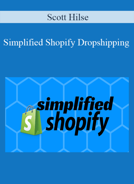 Scott Hilse – Simplified Shopify