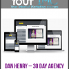 Dan Henry – 30 Day Agency-imc