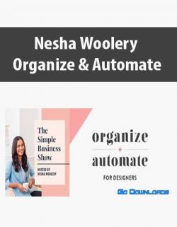 Nesha Woolery – Organize & Automate Product Delivery : You will receive download link INSTANTLY through email.