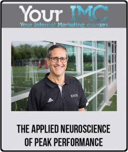 The Applied Neuroscience of Peak Performance imc