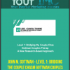 John M. Gottman - Level 1: Bridging the Couple Chasm-Gottman Couples Therapy: A New Research-Based Approach imc