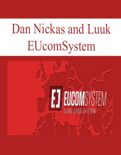 Dan Nickas and Luuk – EUcomSystem