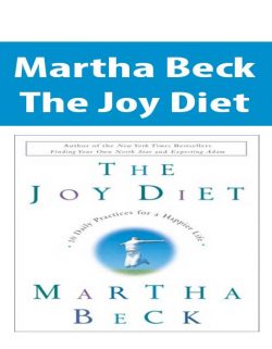 Martha Beck – The Joy Diet