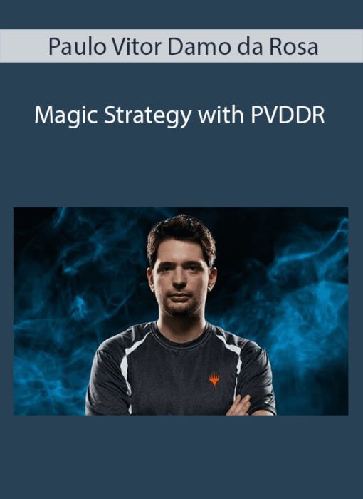 Paulo Vitor Damo da Rosa – Magic Strategy with PVDDR