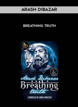 Arash Dibazar – Breathing Truth
