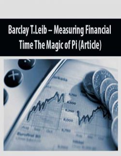 Barclay T.Leib – Measuring Financial Time The Magic of Pi (Article)