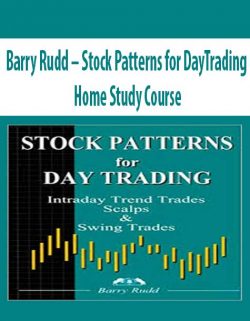 Barry Rudd – Stock Patterns for DayTrading. Home Study Course