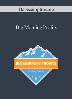 Basecamptrading – Big Morning Profits