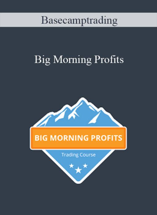 Basecamptrading – Big Morning Profits