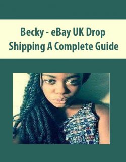 Becky – eBay UK Drop Shipping A Complete Guide