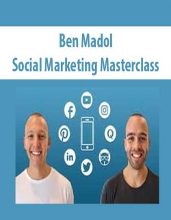 Ben Madol – Social Marketing Masterclass