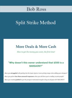 Bob Ross – Split Strike Method