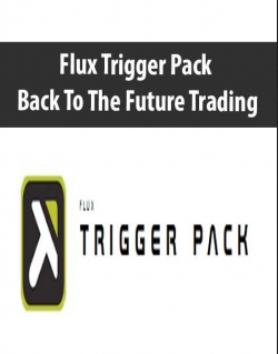 Flux Trigger Pack – Back To The Future Trading