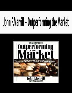 John F.Merrill – Outperforming the Market