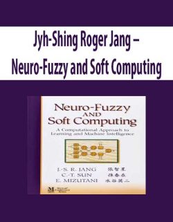 Jyh-Shing Roger Jang – Neuro-Fuzzy and Soft Computing