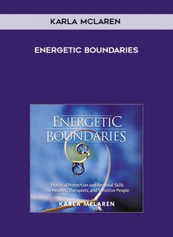 Karla McLaren – Energetic Boundaries
