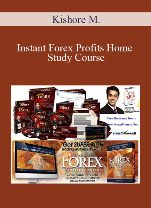 Kishore M. – Instant Forex Profits Home Study Course