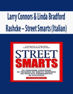 Larry Connors & Linda Bradford Rashcke – Street Smarts (Italian)