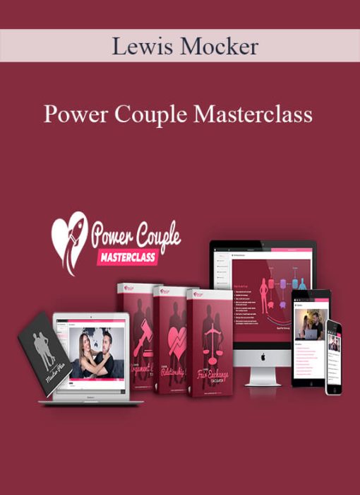  Lewis Mocker – Power Couple Masterclass