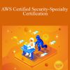 Linuxacademy – AWS Certified Security-Specialty Certification
