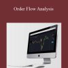 Mark Stone – Order Flow Analysis