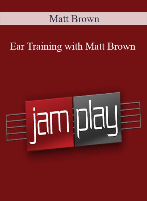 Matt Brown – Ear Training with Matt Brown