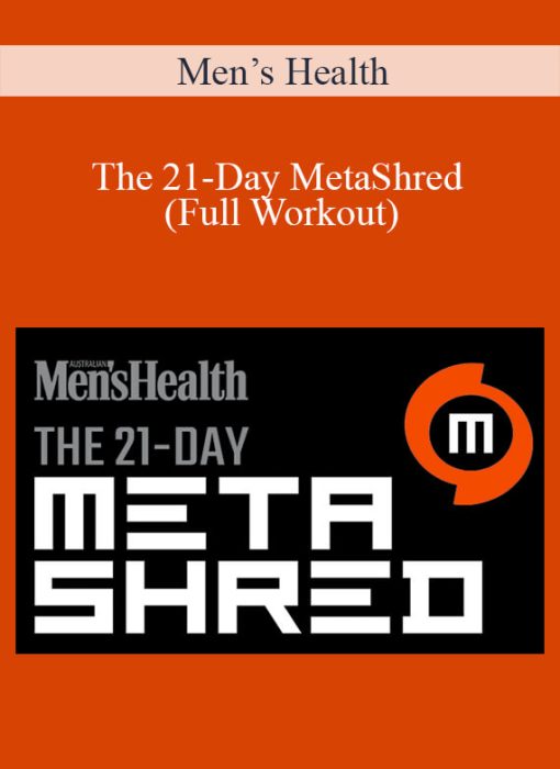 Men’s Health - The 21-Day MetaShred (Full Workout)