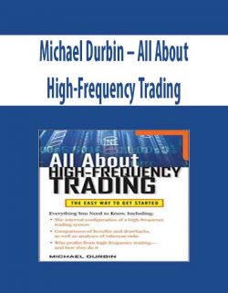 Michael Durbin – All About High-Frequency Trading