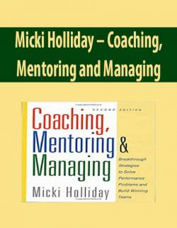 Micki Holliday – Coaching; Mentoring and Managing