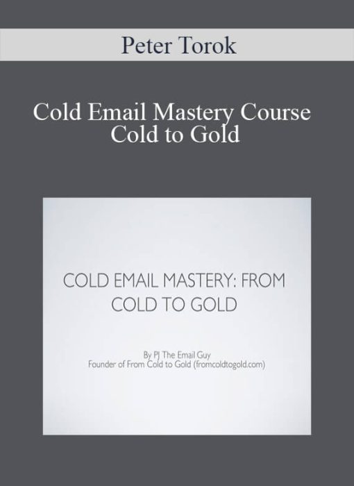 PJ The Email Guy – Cold Email Mastery Course Cold to Gold