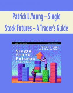 Patrick L.Young – Single Stock Futures – A Trader’s Guide