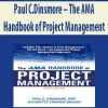 Paul C.Dinsmore – The AMA Handbook of Project Management