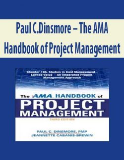 Paul C.Dinsmore – The AMA Handbook of Project Management