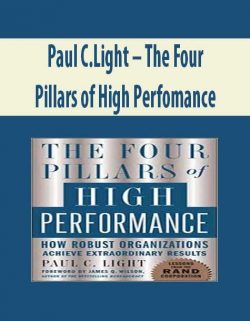 Paul C.Light – The Four Pillars of High Perfomance