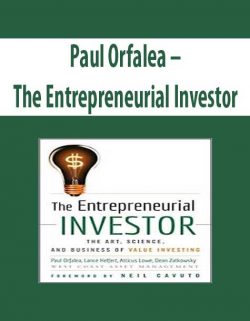 Paul Orfalea – The Entrepreneurial Investor