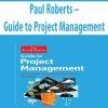 Paul Roberts – Guide to Project Management
