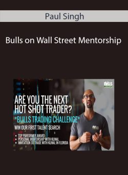 Paul Singh - Bulls on Wall Street Mentorship.