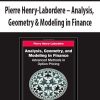 Pierre Henry-Labordere – Analysis; Geometry & Modeling in Finance