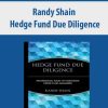 Randy Shain – Hedge Fund Due Diligence