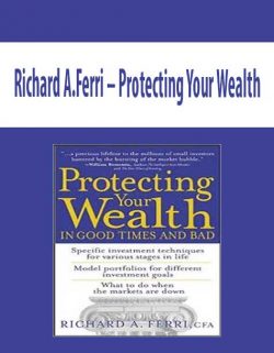 Richard A.Ferri – Protecting Your Wealth