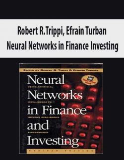 Robert R.Trippi, Efrain Turban – Neural Networks in Finance Investing