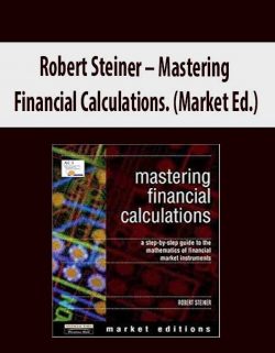 Robert Steiner – Mastering Financial Calculations. (Market Ed.)