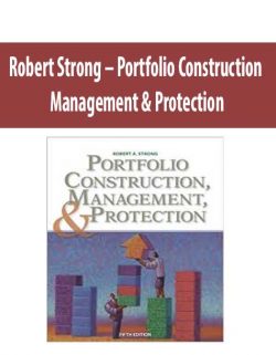 Robert Strong – Portfolio Construction; Management & Protection