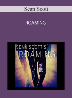 Sean Scott – ROAMING
