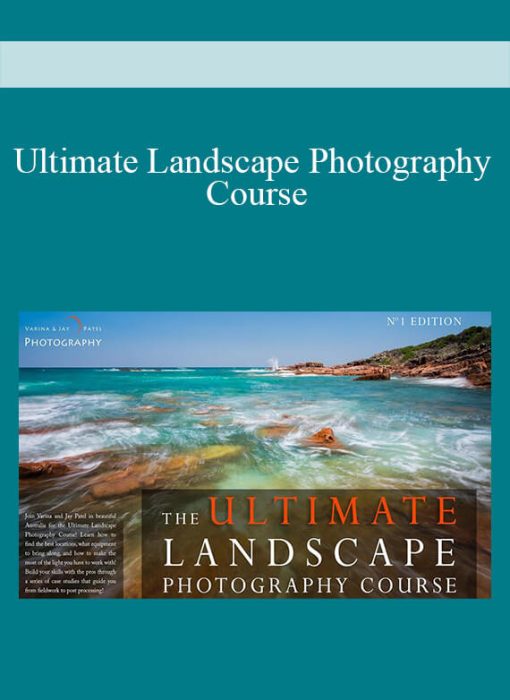 Ultimate Landscape Photography Course How to Capture Stunning Landscape Images!