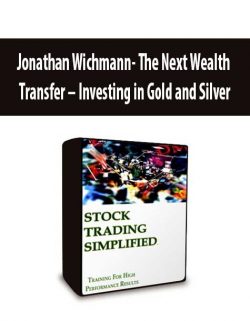 Jonathan Wichmann- The Next Wealth Transfer – Investing in Gold and Silver